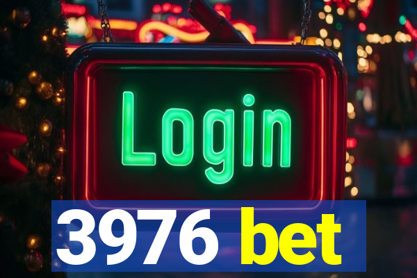 3976 bet